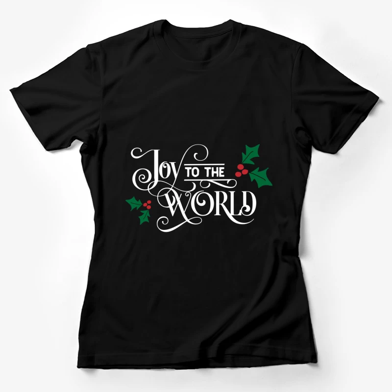 Joyeux Noël : Joie au Monde Femme T-Shirt