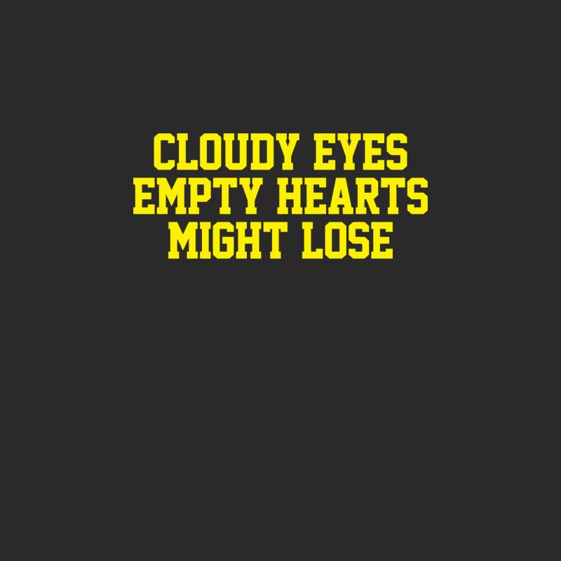 Yellow Typography: Cloudy Eyes Empty Hearts Lyrics Baseball Cap