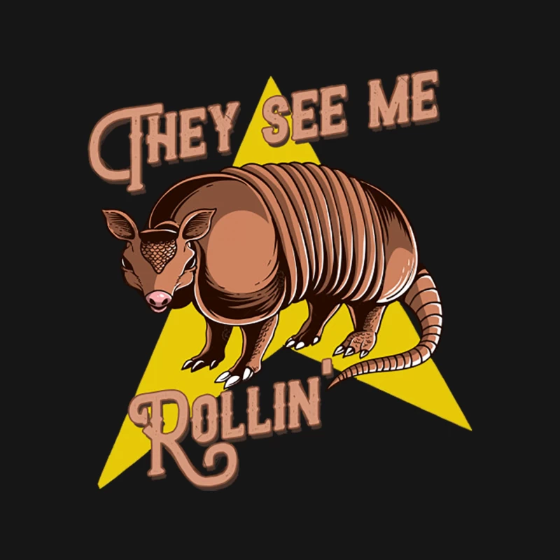 They see me Rollin_ - Armadillo Mouse Pad