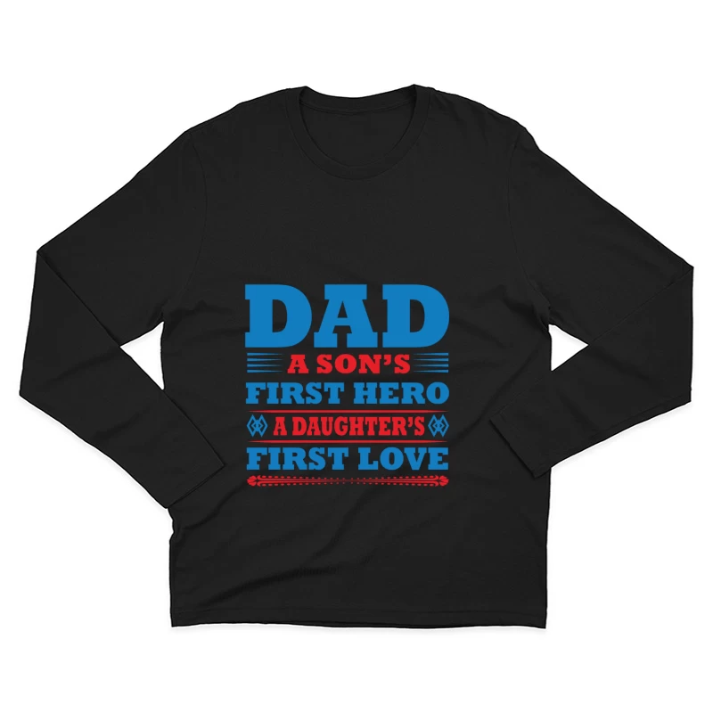 Hommage aux pères : héros et premiers amours Homme Manches Longues T-Shirt
