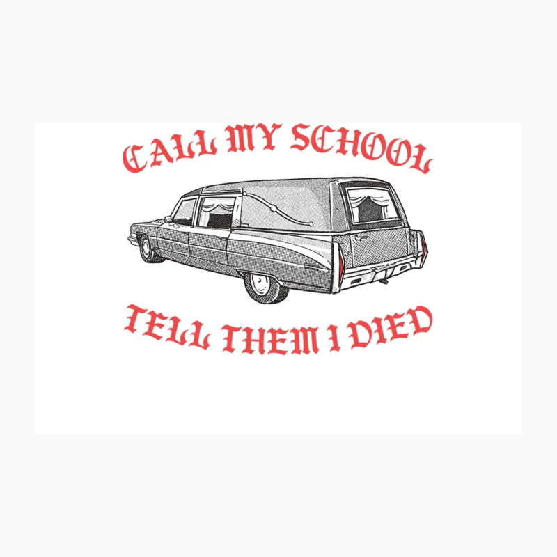 Call My School - Tell Them I Died - Nihilist Memes Travel Mug