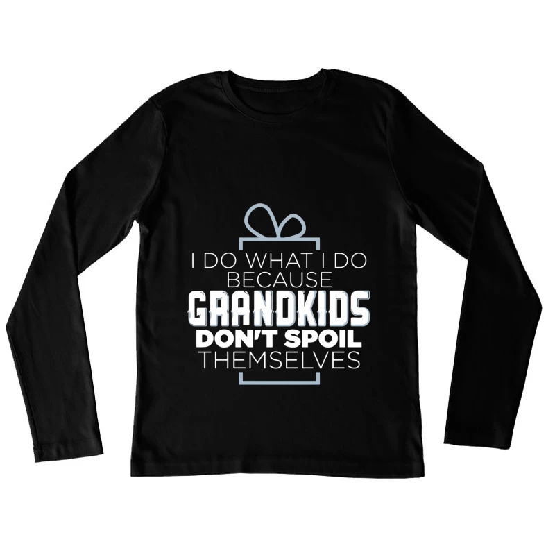Humour sur les grands-parents et petits-enfants Femme Manches Longues T-Shirt