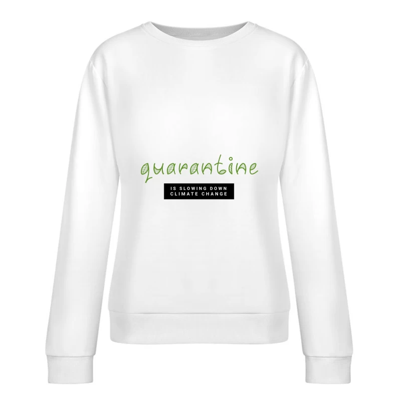 Motif de quarantaine végétal Femme Sweat-shirt à enfiler