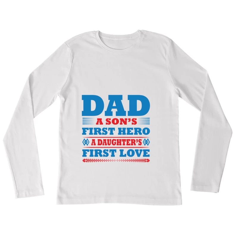 Vaterliebe und Familienbeziehungen Damen Langarm T-Shirt
