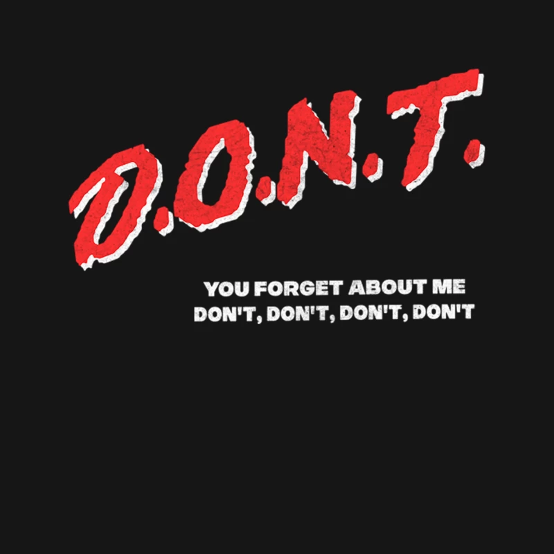 Don_t You Forget About Me  80s Meme DARE Parody Design Mouse Pad
