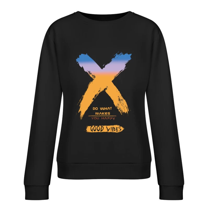 Glückliches Leben mit positiver Einstellung Damen Pullover Sweatshirt