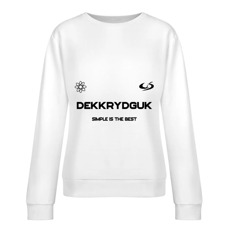 Einfachheit ist am besten Design Damen Pullover Sweatshirt