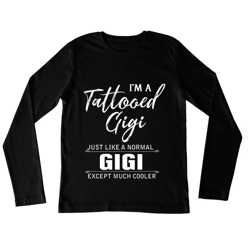 T-shirt Gigi tatouée Femme Manches Longues T-Shirt