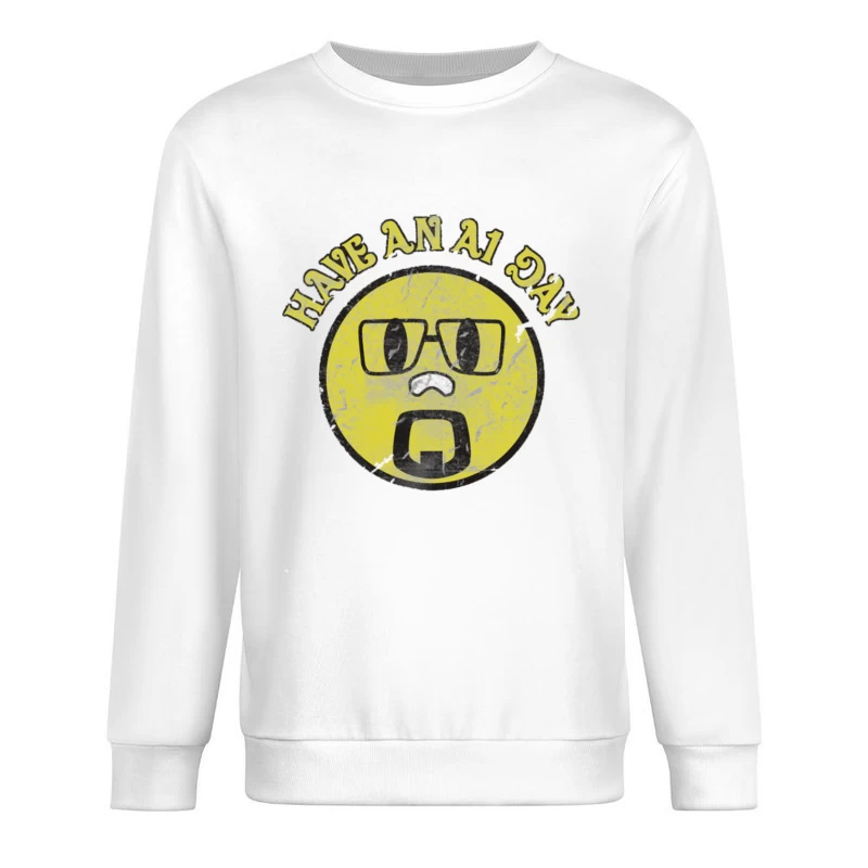 Have an A1 Da Male Pullover Sweatshirt