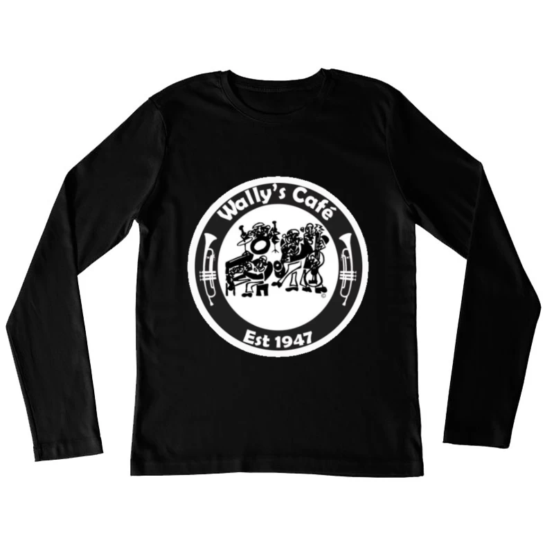 Wally's Spot Supper Club 5 Female Long Sleeve T-Shirt