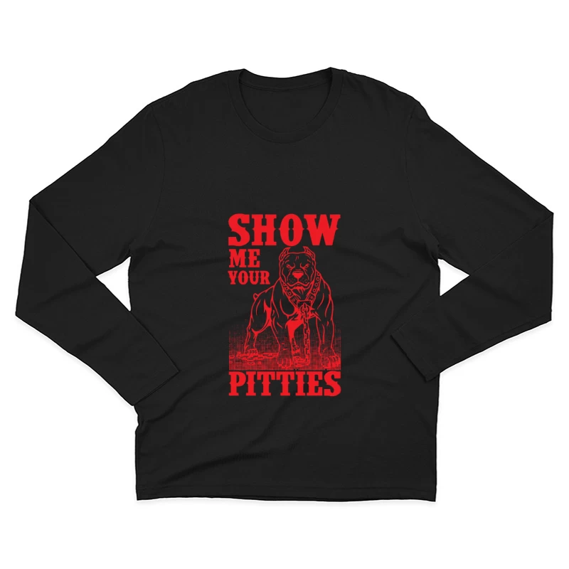 Affichez vos pittbulls Homme Manches Longues T-Shirt