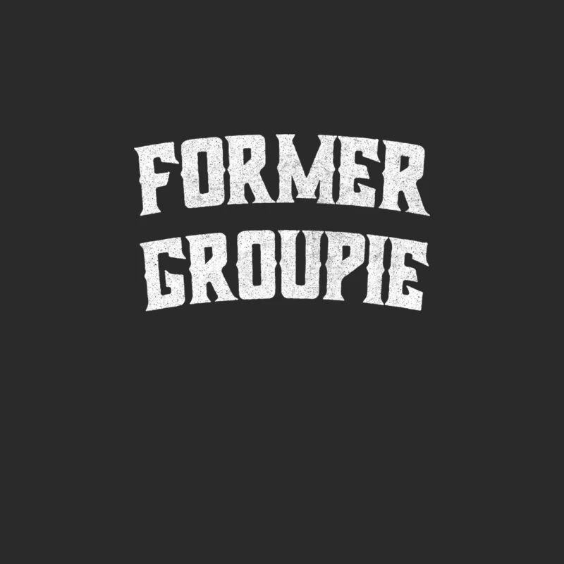 Former Groupie  Retro Typography Design Baseball Cap