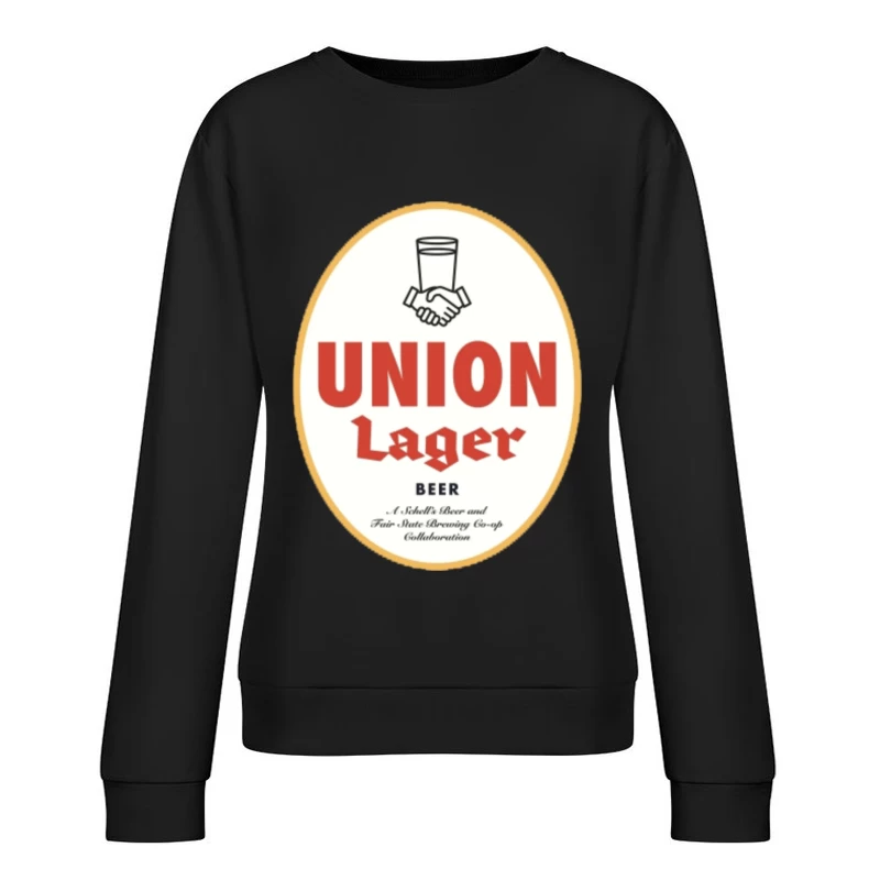Union Lager Beer 2 Female Pullover Sweatshirt