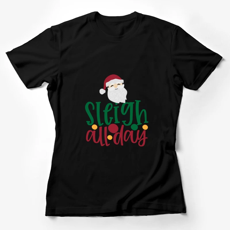 Design festif avec le Père Noël et texte Femme T-Shirt