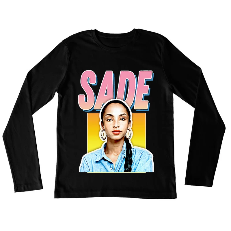 Stylized Pop Art Portrait with Pink "SADE" Text Female Long Sleeve T-Shirt