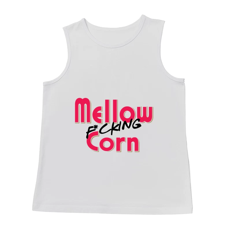 Stylized Pink Text Logo with Profanity: "Mellow F*cking Corn" Male Tank Top