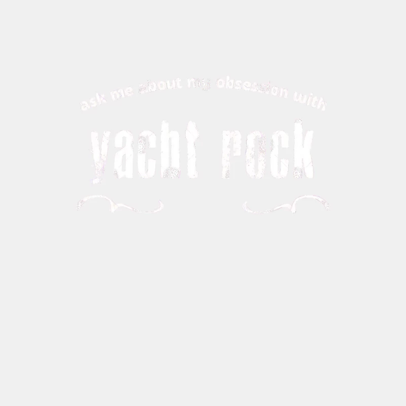 Ask Me About My Obsession With Yacht Rock Male Tank Top