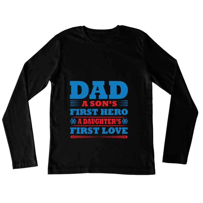 Hommage aux pères : héros et premiers amours Femme Manches Longues T-Shirt