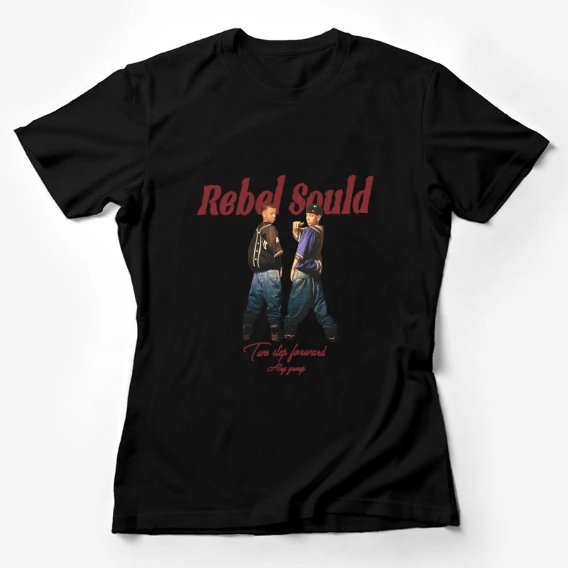 Rebellische Seele Tanzgruppe Damen T-Shirt