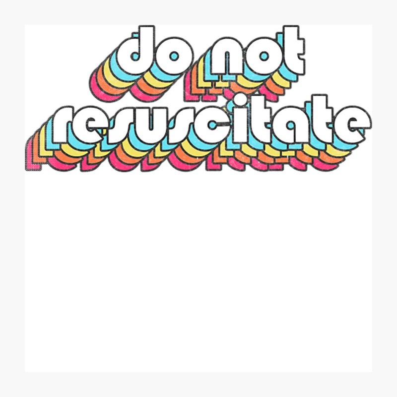 Do Not Resuscitate  Retro Typography Style Design Pin