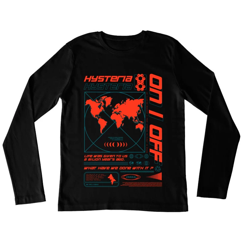 Hysteria, Weltkarte, Zitate Damen Langarm T-Shirt