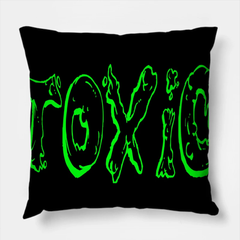 Glowing Toxic Text Design Throw Pillow