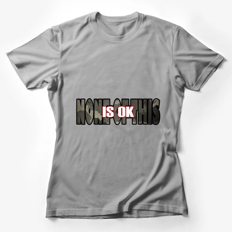Protest Message Graphic Female T-Shirt