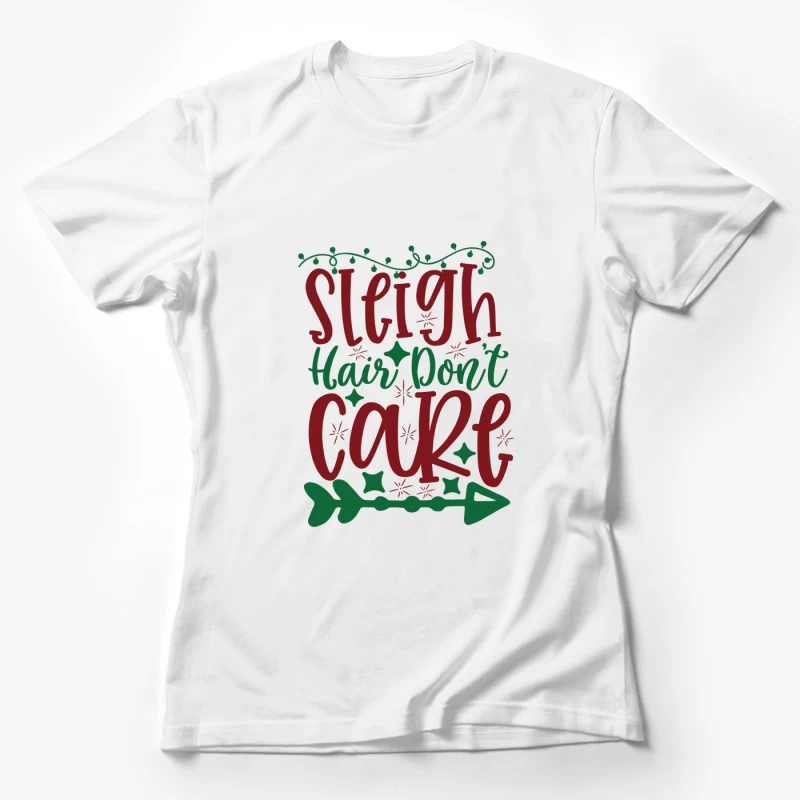 Design de Noël avec slogan amusant Femme T-Shirt