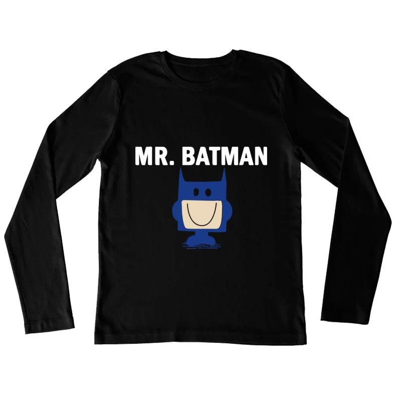 Mr Batman Female Long Sleeve T-Shirt