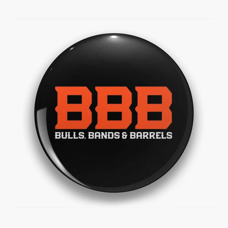 Orange BBB (Bulls Bands & Barrels) Western Event Logo Design Pin