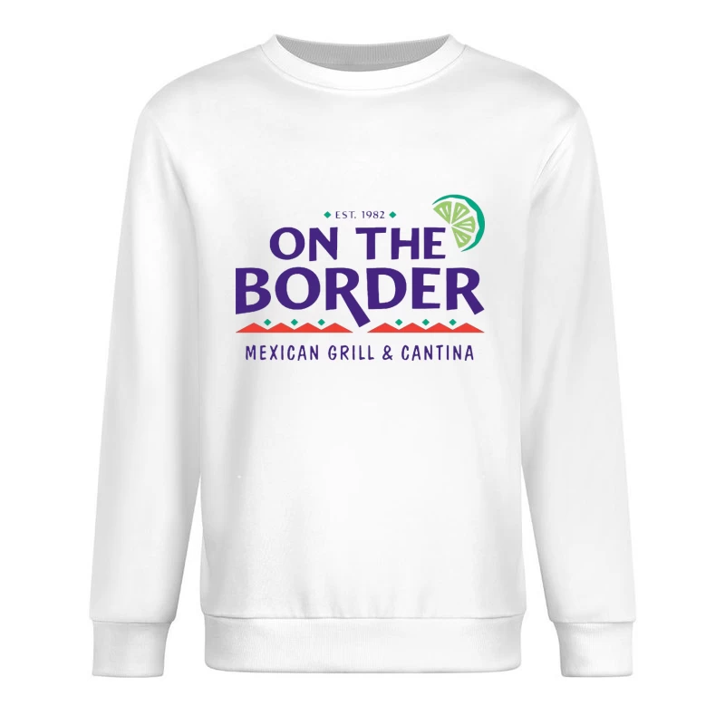 On The Border Mexican Grill & Cantina Restaurant Logo Male Pullover Sweatshirt