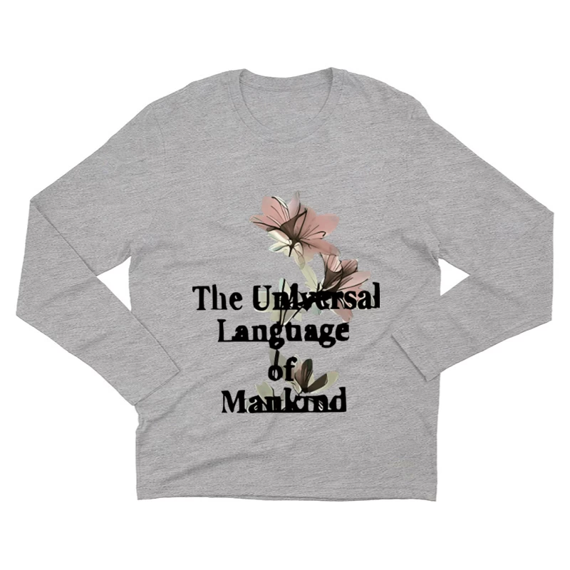 Die universelle Sprache der Menschheit Herren Langarm T-Shirt