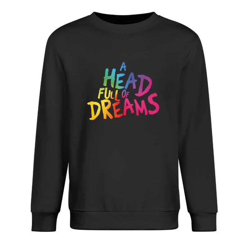 A Heaf Full Of Dreams Male Pullover Sweatshirt