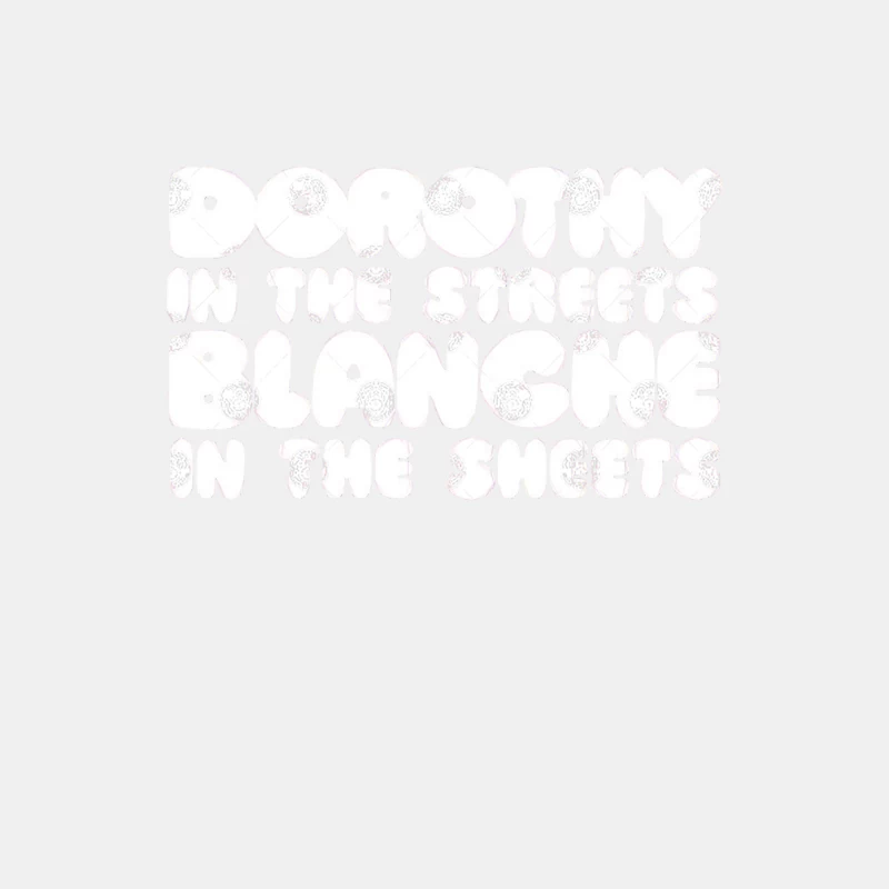 Dorothy In The Streets - Blanche In The Sheets Male Tank Top