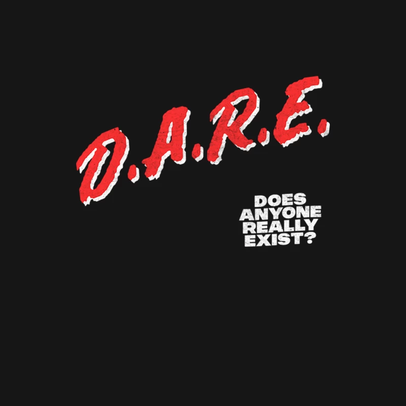 Does Anyone Really Exist  DARE Parody Design Male Long Sleeve T-Shirt
