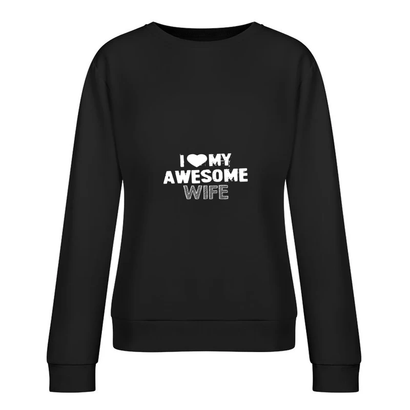 Expression d'amour pour une épouse géniale Femme Sweat-shirt à enfiler
