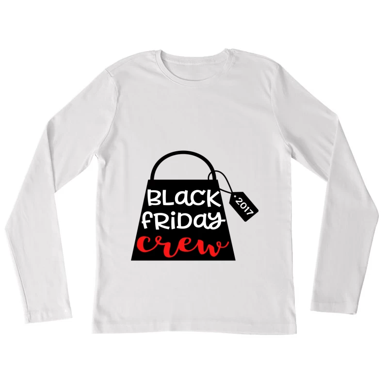 Conception de sac de Black Friday 2017 Femme Manches Longues T-Shirt