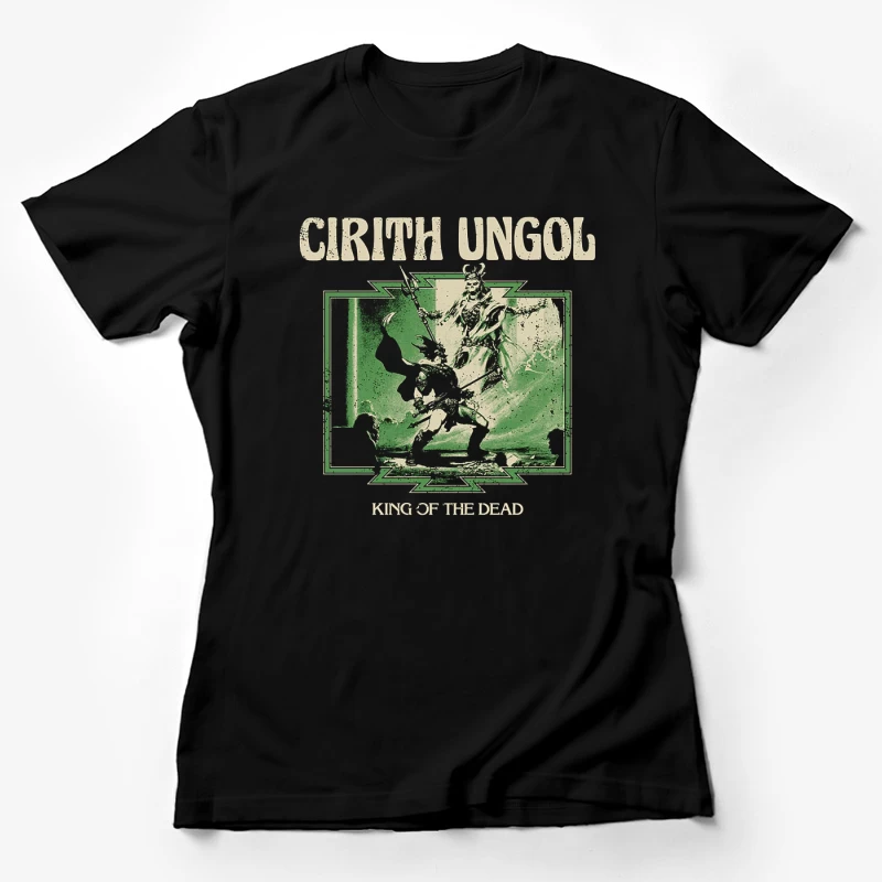 Cirith Ungol King Of The Dead Female T-Shirt