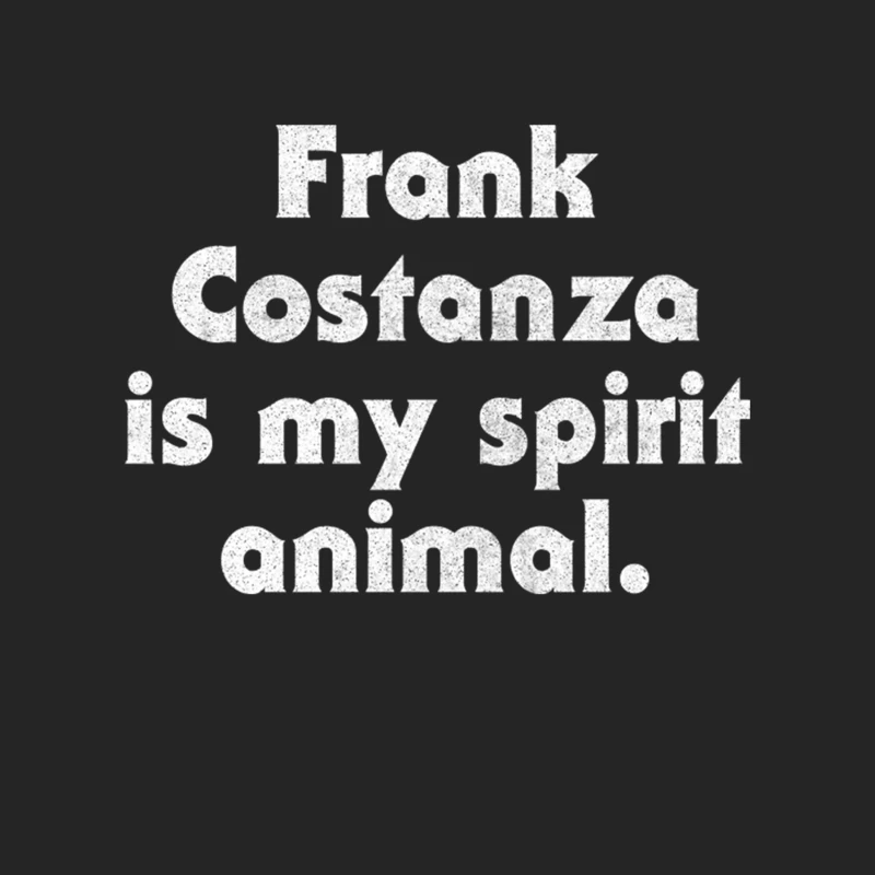 Frank Costanza Is My Spirit Animal Female Pullover Sweatshirt