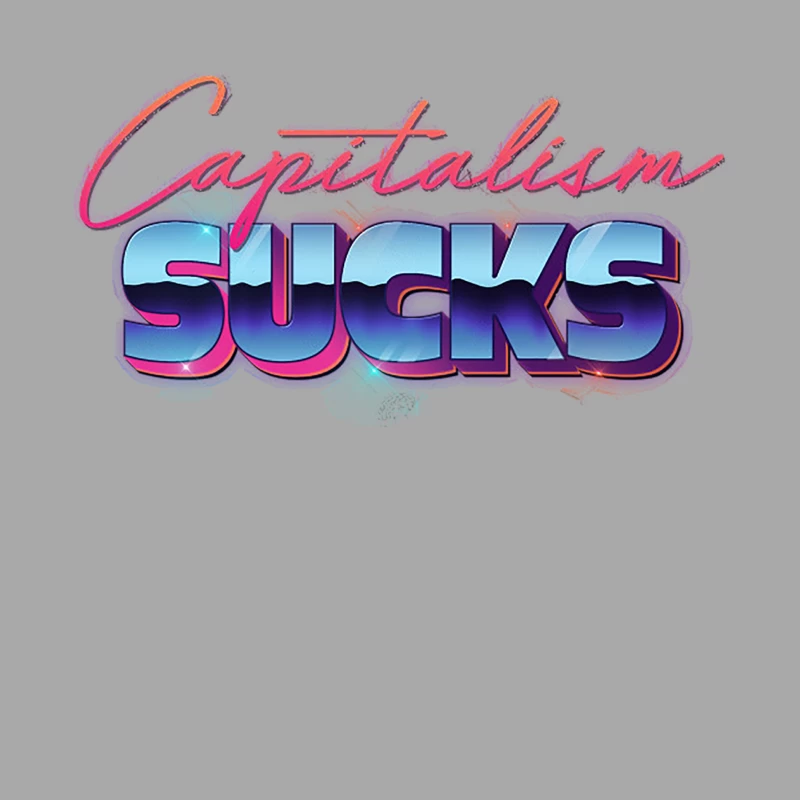 Capitalism Sucks  80s Styled Design Female Pullover Hoodie
