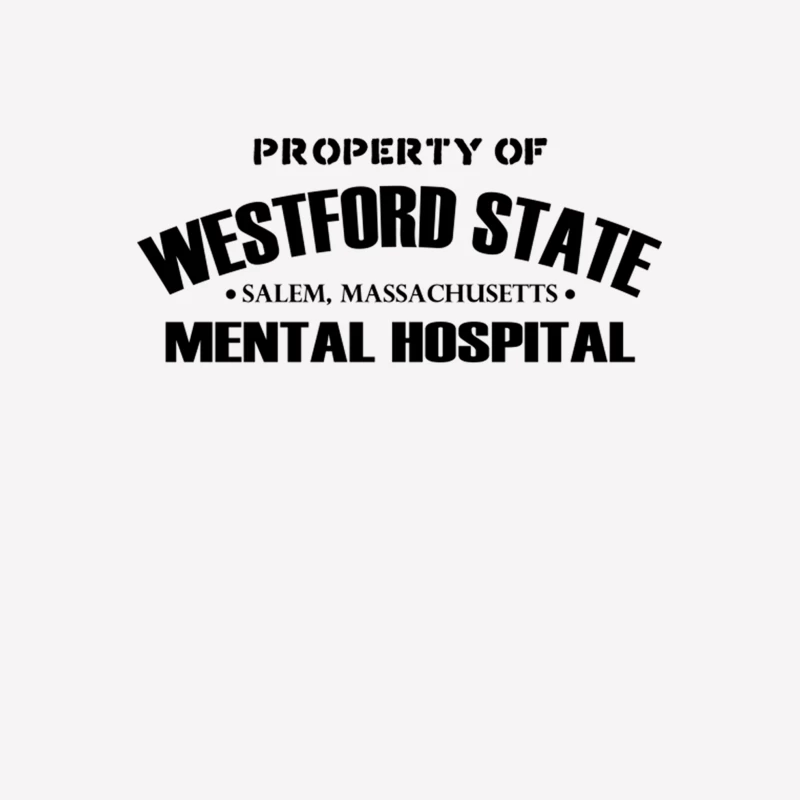 Westford State Mental Hospital Female T-Shirt