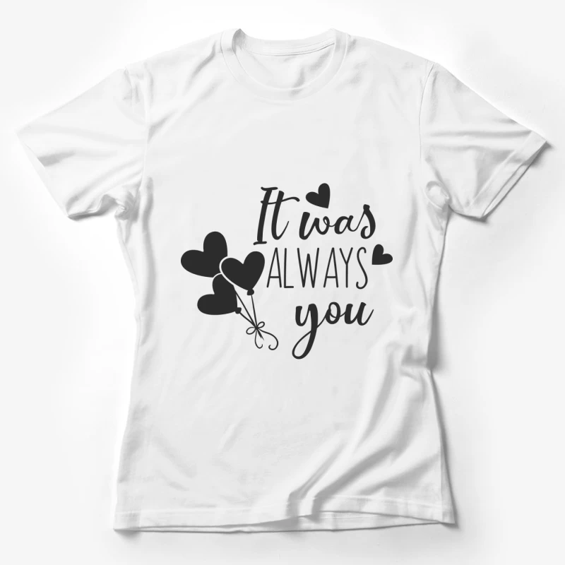 Toujours toi, amour et ballons Femme T-Shirt