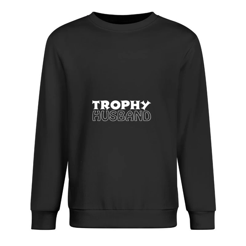 T-shirt amusant 'Trophy Husband' Homme Sweat-shirt à enfiler