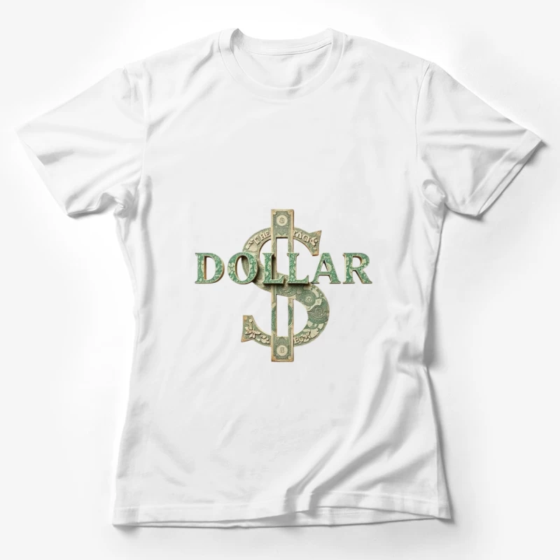 Creative Dollar Sign Typography Made from US Currency Female T-Shirt