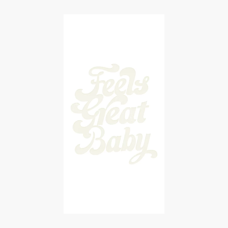Feels Great Baby  Retro Faded-Style Typography Design iPhone Case