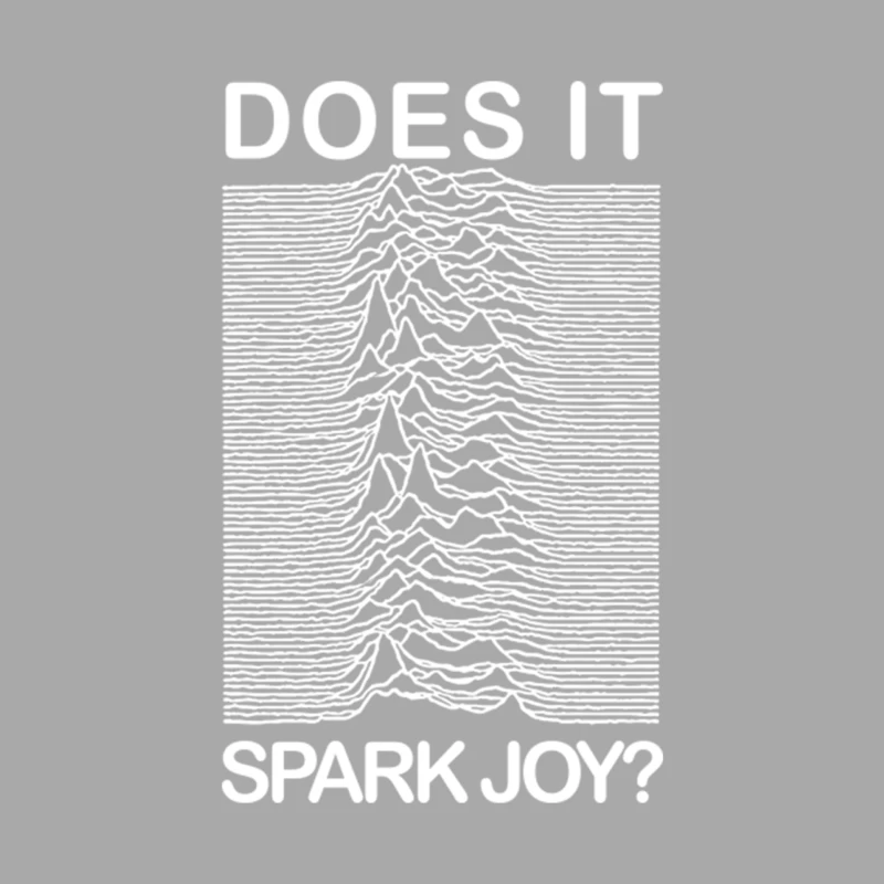 Does It Spark Joy  Humorous Unknown Pleasures Parody Design Female Pullover Hoodie