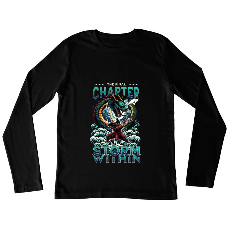 Epic Samurai Warrior Facing Dragon in Storm Within Chapter Art Female Long Sleeve T-Shirt