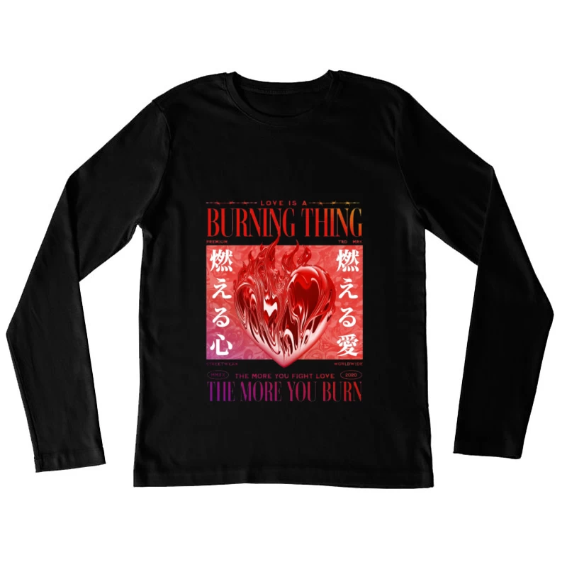 L'amour est une chose brûlante Femme Manches Longues T-Shirt