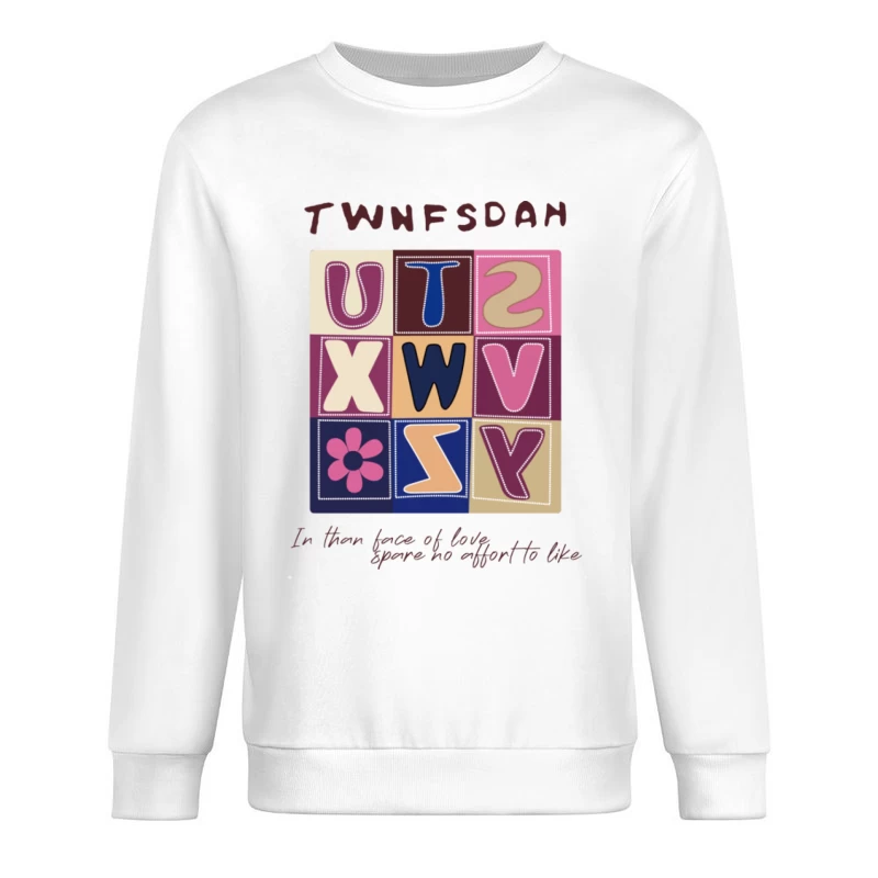 Bunte Buchstaben-Design mit inspirierendem Zitat Herren Pullover Sweatshirt