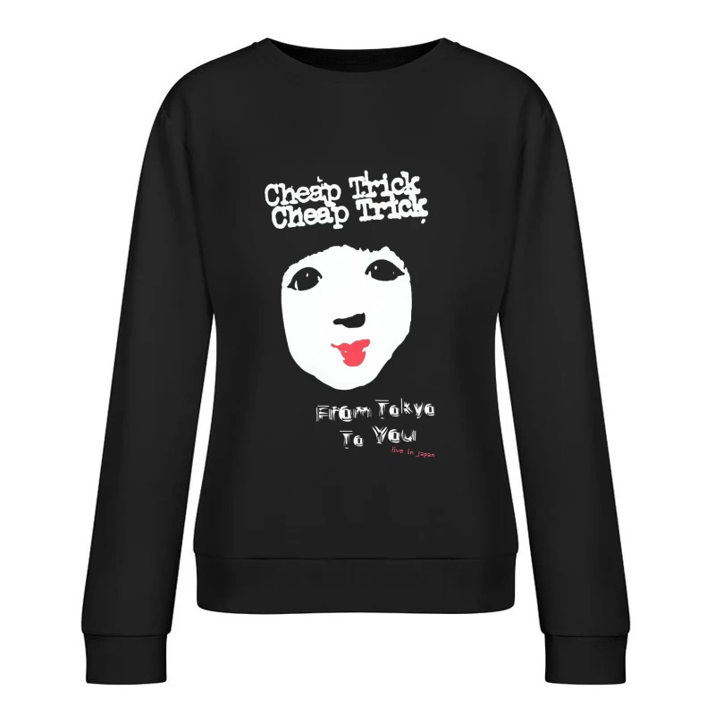 Cheap Trick Tokyo Tour Female Pullover Sweatshirt